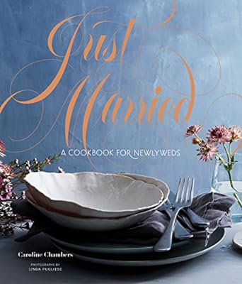 Just Married: A Cookbook For Newlyweds