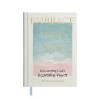 Embrace Your New - Inspirational Book