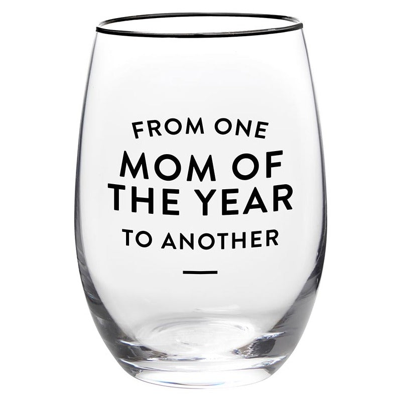 Mom of The Year Wine Glass