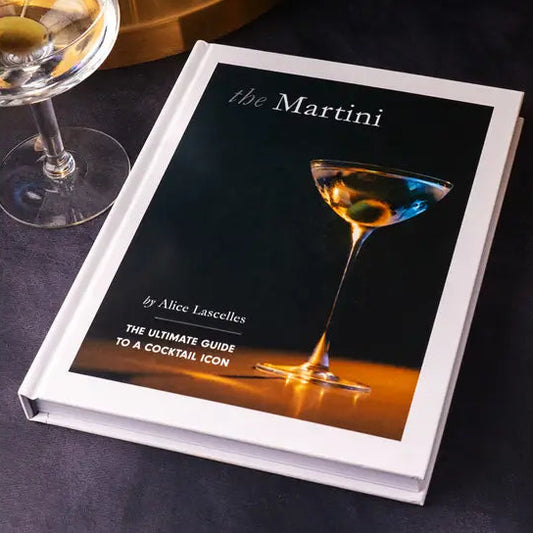 The Martini: The Ultimate Guide to a Cocktail Icon