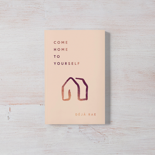 Come Home To Yourself