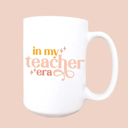 In My Teacher Era Mug