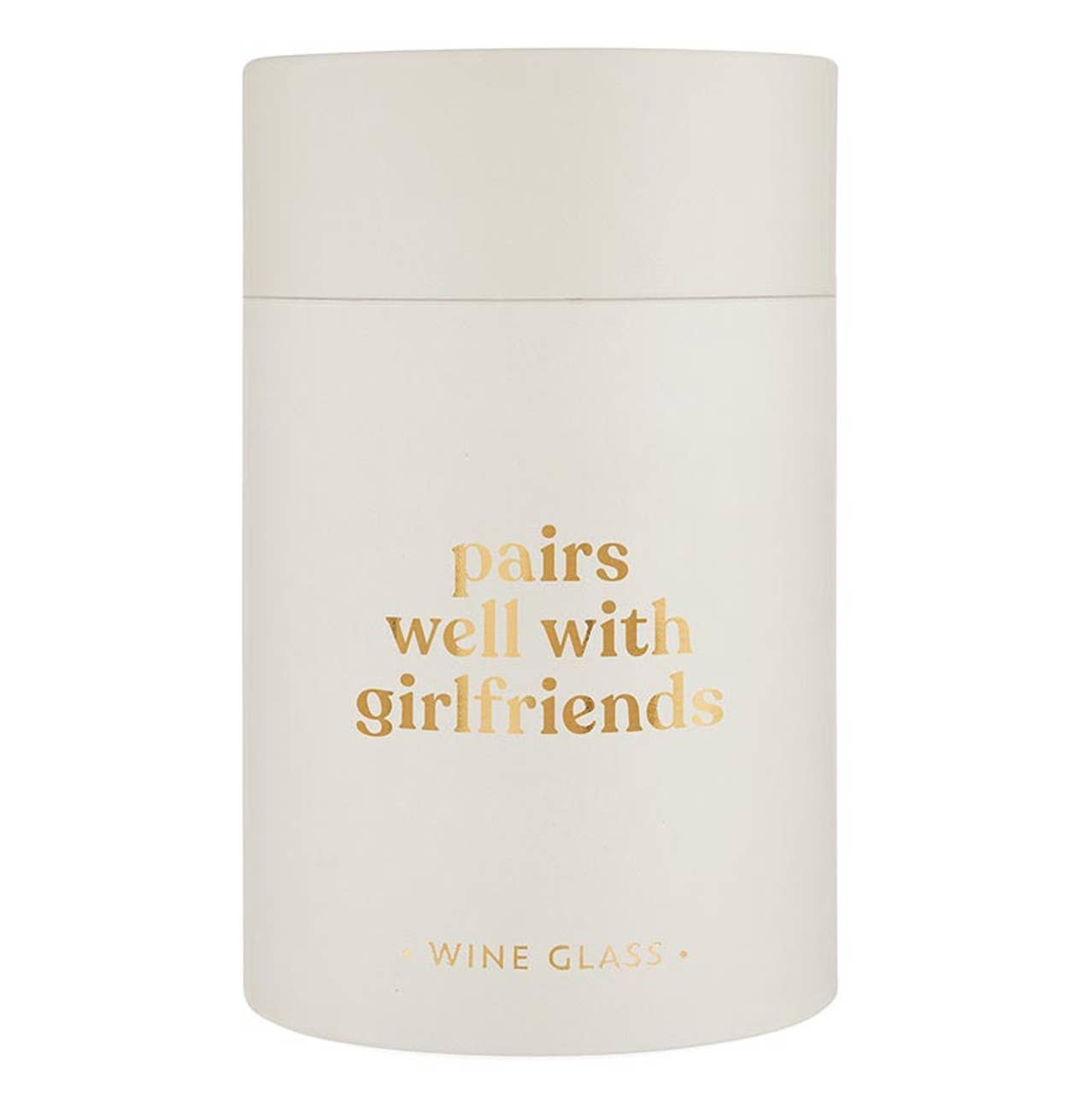 Pairs Well w/ Girlfriends Wine Glass