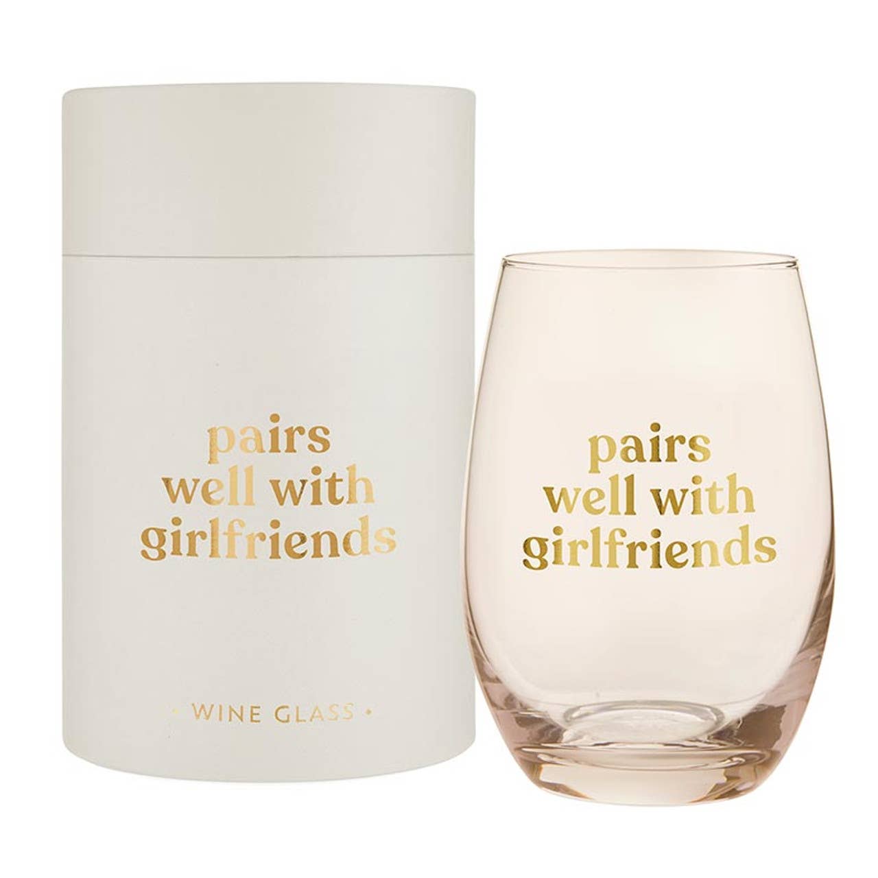 Pairs Well w/ Girlfriends Wine Glass