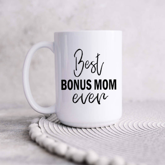 Bonus Mom Mug