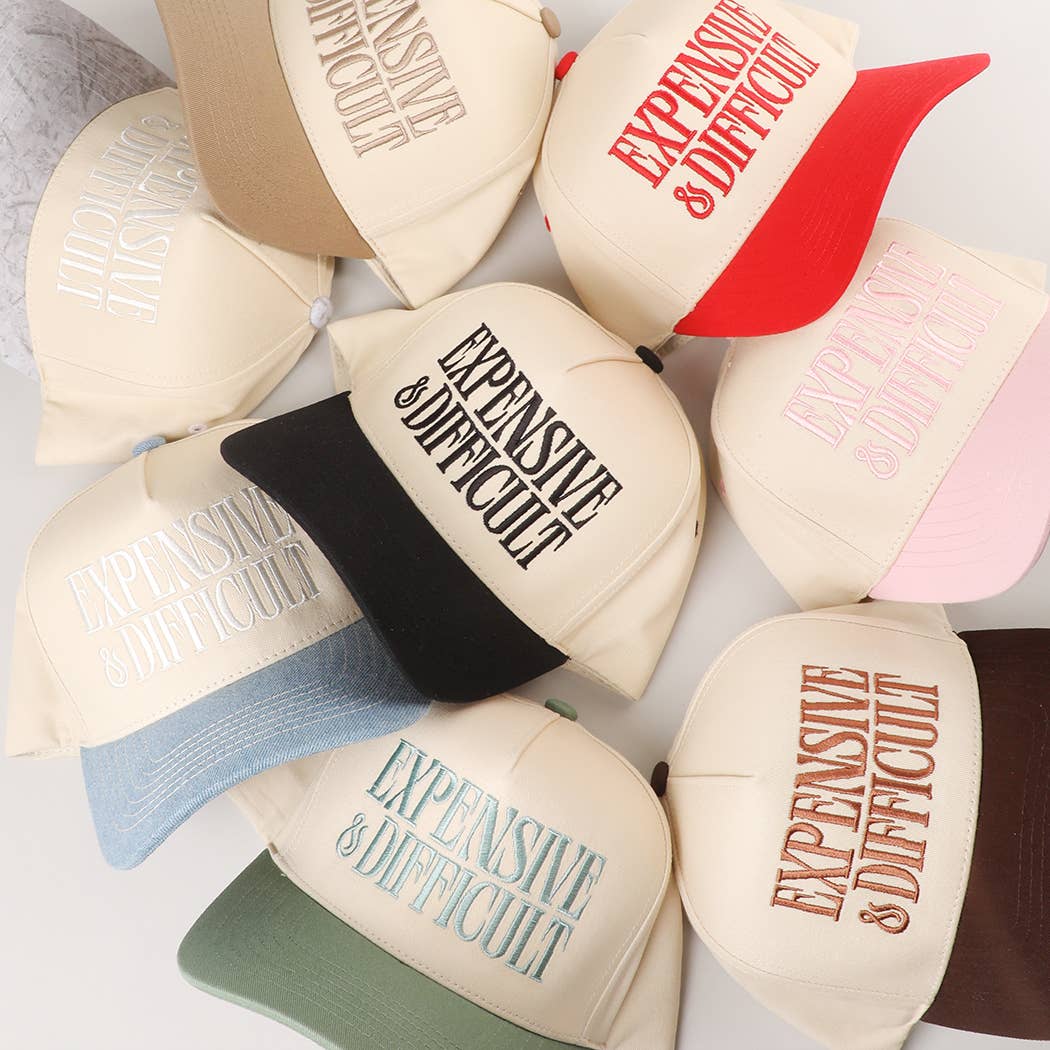 Expensive & Difficult Embroidered Trucker Hat
