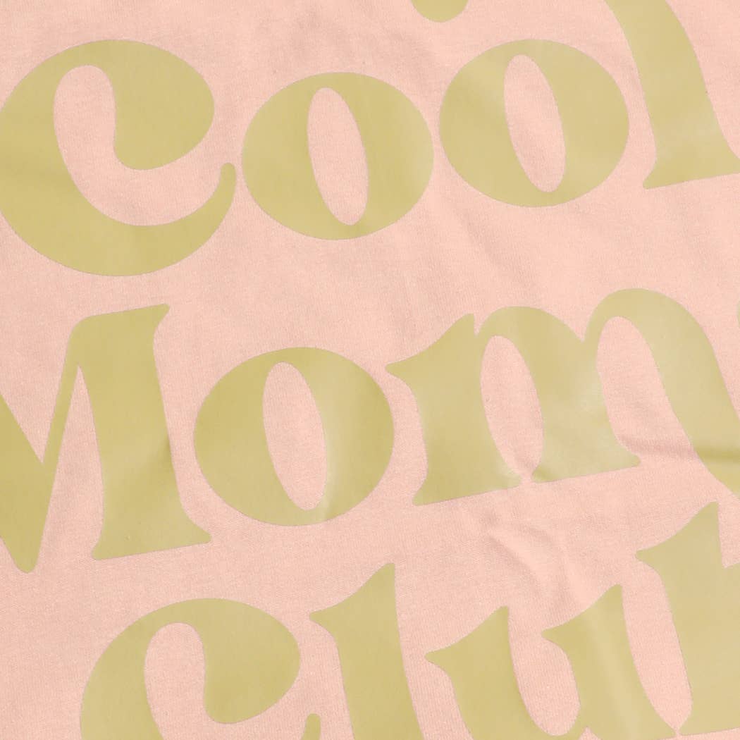 Cool Moms Club Graphic T-Shirt