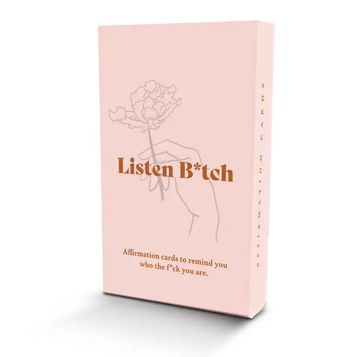 Listen Bitch Affirmation Cards