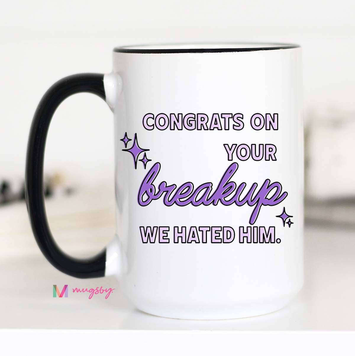 Congrats On Your Breakup Mug