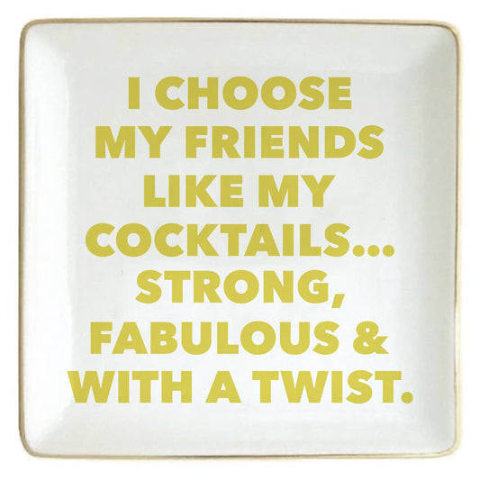 Friends Like Cocktails Trinket Tray