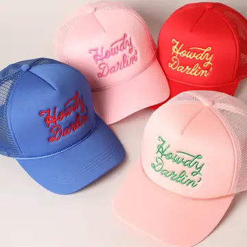 Howdy Darlin' Embroidered Trucker Hat