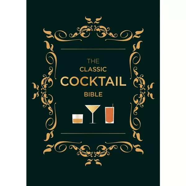 The Classic Cocktail Bible