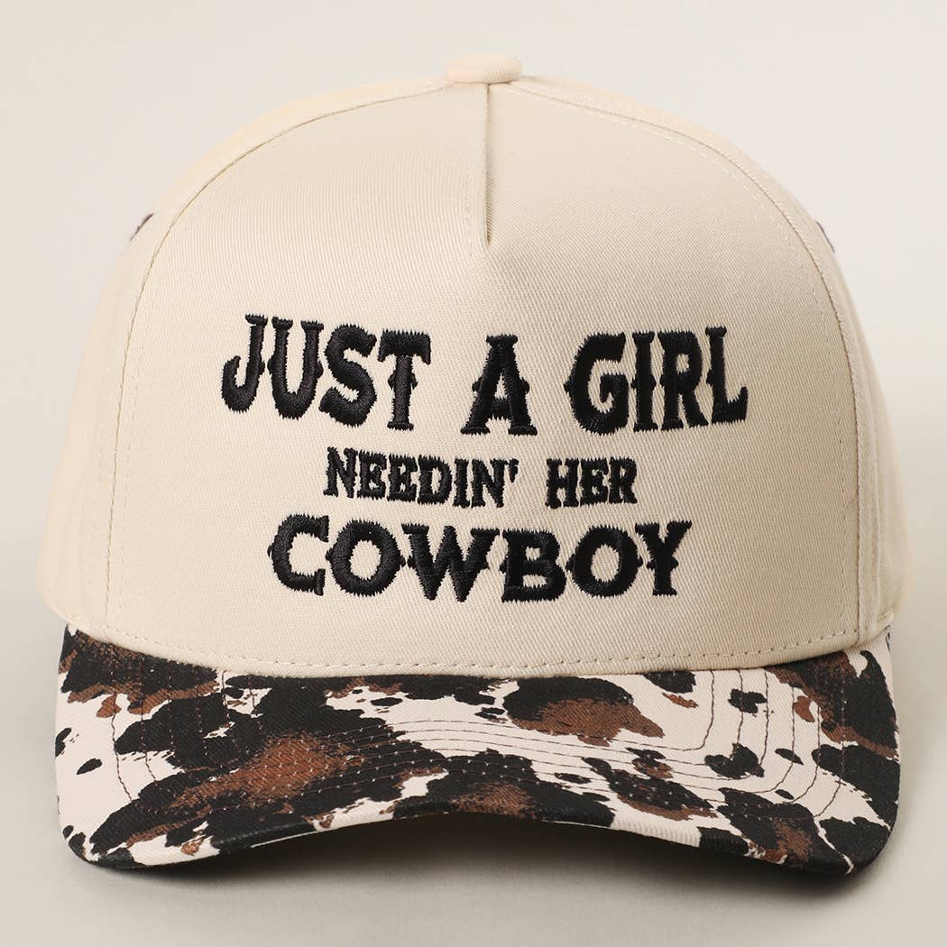 Just A Girl Needin' Her Cowboy Embroidery Trucker Hat