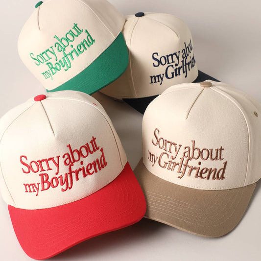 Sorry About My Girlfriend / Boyfriend Trucker Hat