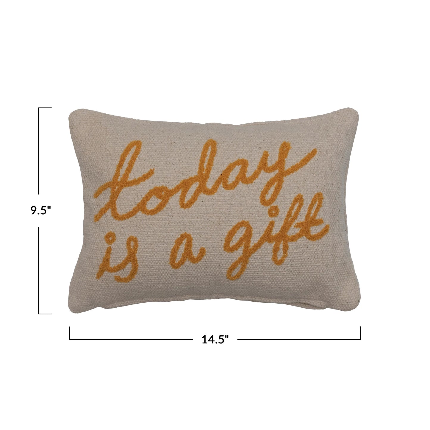 Today is a Gift Pillow