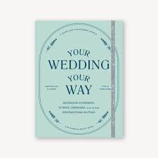 Your Wedding Your Way