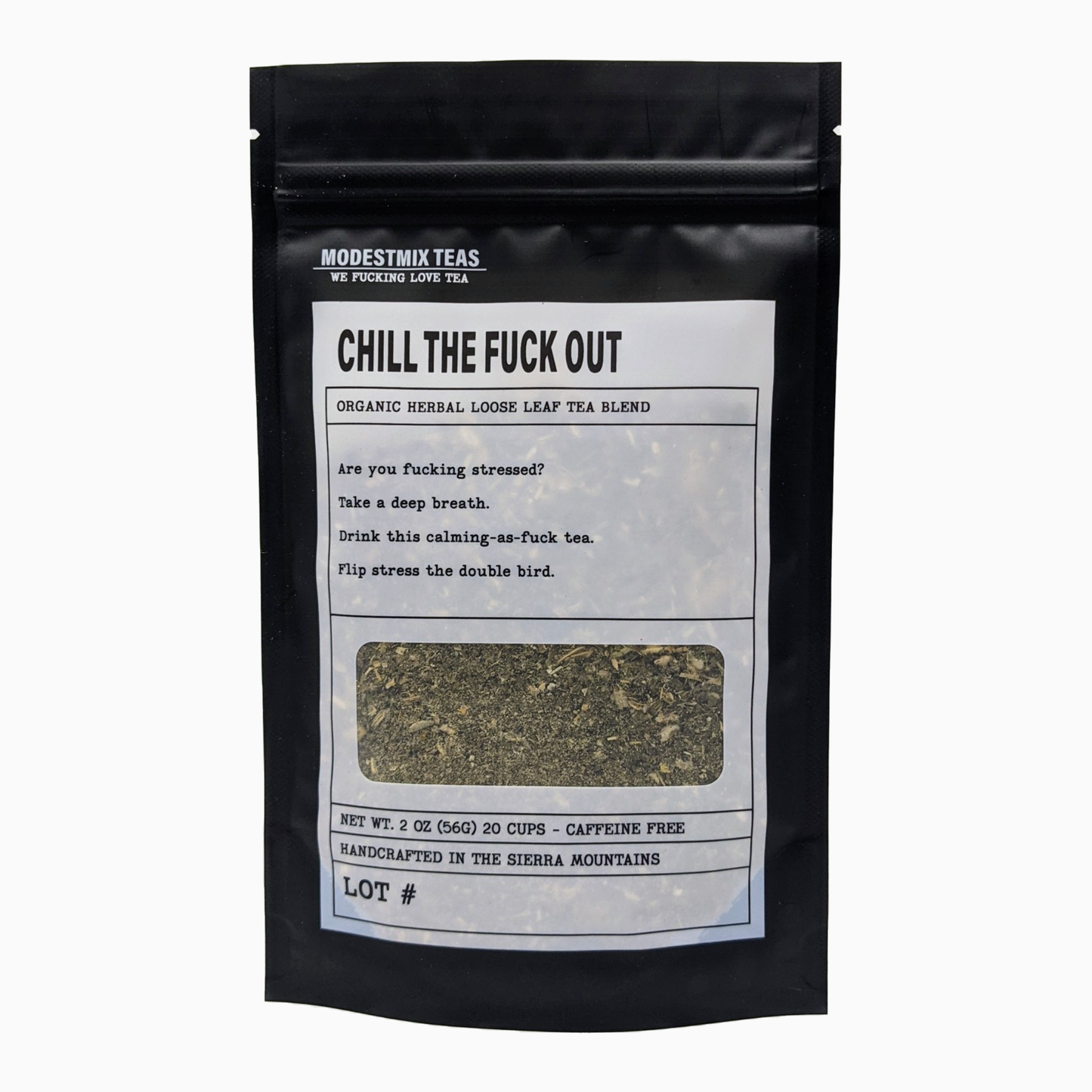 Chill The Fuck Out Loose Leaf Tea